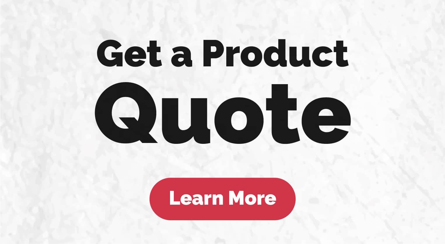 Get A Product Quote